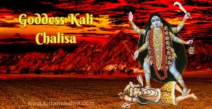 Goddess Kali Chalisa Lyrics in English - Kirtan Chalisa