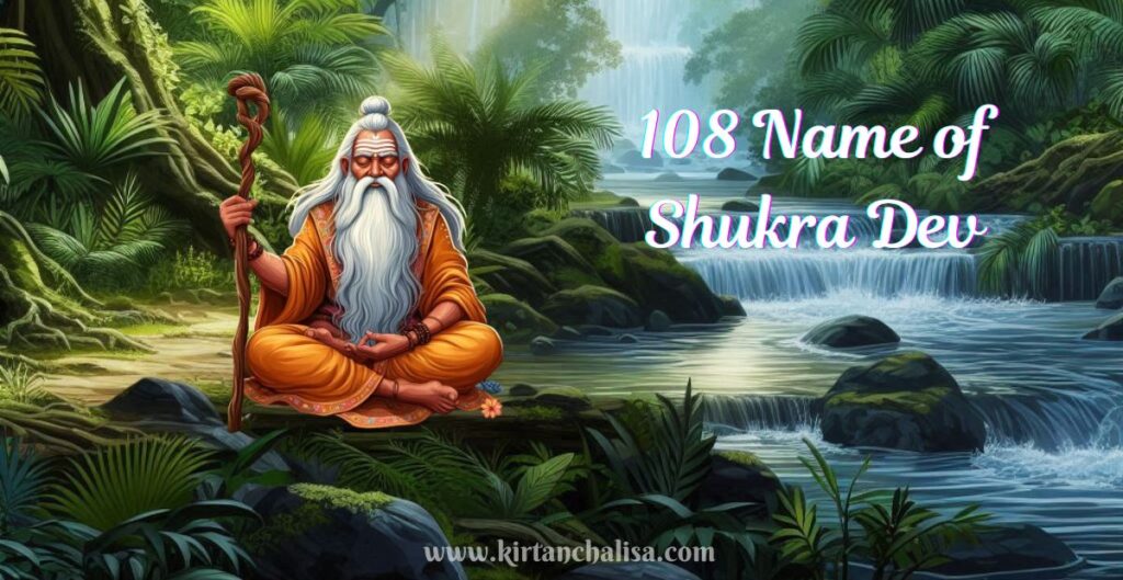 Shukra dev 108 Names